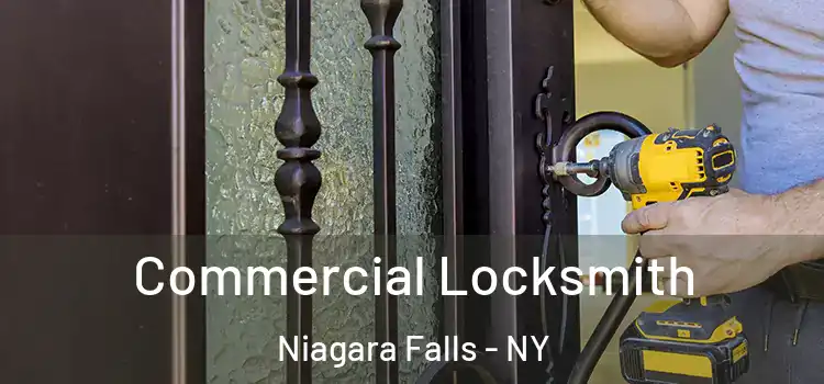 Commercial Locksmith Niagara Falls - NY
