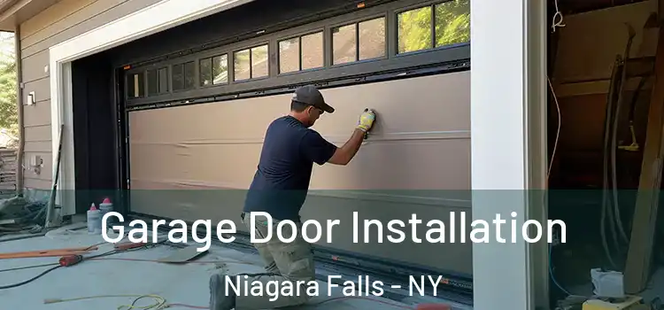  Garage Door Installation Niagara Falls - NY