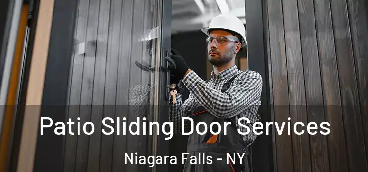 Patio Sliding Door Services Niagara Falls - NY