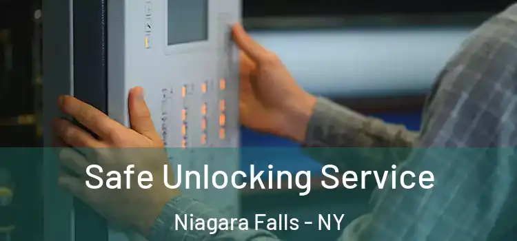 Safe Unlocking Service Niagara Falls - NY